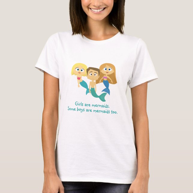“Some Boys are Mermaids Too” T-Shirt (Front)
