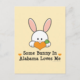 Some Bunny In Alabama Loves Me Postcard