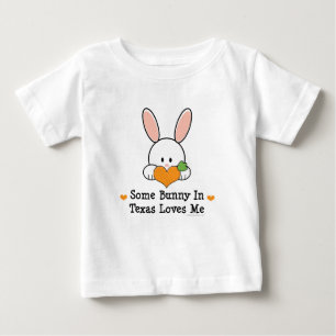 Some Bunny In Texas Loves Me Infant T-shirt