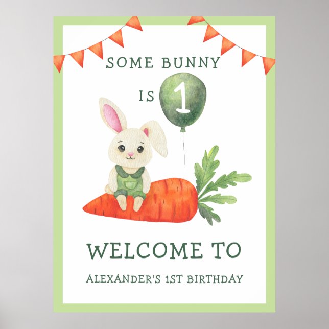 Some Bunny is One Birthday Poster (Front)