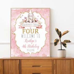 Some Bunny is Turning Four 4th Birthday Welcome Poster