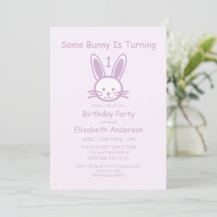 Some Bunny Is Turning One: First Birthday Invitation