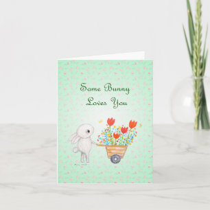 Some Bunny Lover You Cute Bunny Rabbit Love you Card