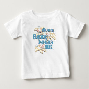 Some Bunny Loves Me Baby T-Shirt