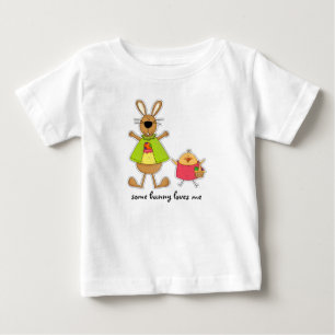 Some Bunny Loves Me. Easter Baby T-Shirts