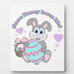 Some Bunny Loves Me! Easter Bunny Plaque