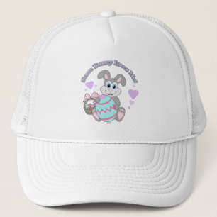 Some Bunny Loves Me! Easter Bunny Trucker Hat