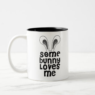 Some Bunny Loves Me Two-Tone Coffee Mug