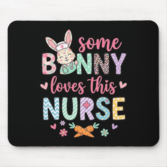 Some Bunny Loves This Nurse Cute Rabbit Funny Mouse Mat (Front)