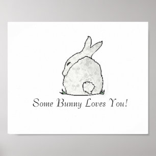 Some bunny Loves you baby wall poster