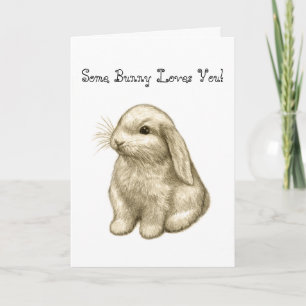 Some Bunny Loves You! Card