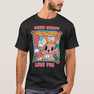 Some Bunny Loves You – Cute Easter Bunny Retro Ill T-Shirt