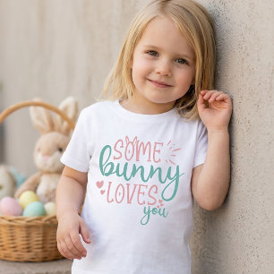Some Bunny Loves You Easter T-Shirt for Kids