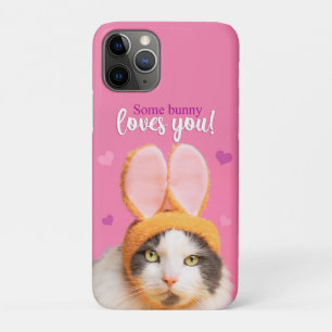 Some Bunny Loves You Funny Cat in Bunny Ears iPhone 11 Pro Case