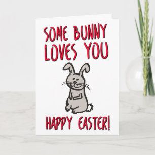 Some Bunny Loves You, Funny Easter Card