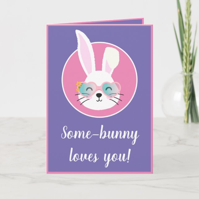 Some-Bunny Loves You Funny Easter Quote Rabbit Holiday Card (Front)