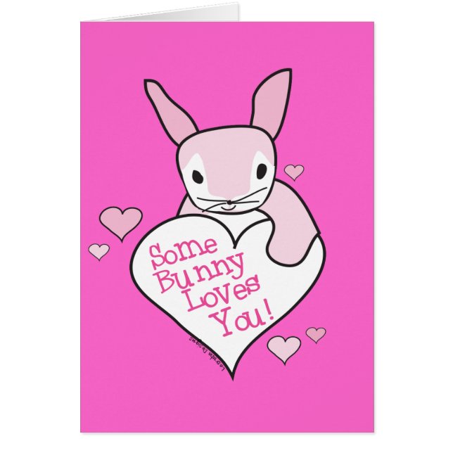 Some Bunny Loves You Gifts (Front)