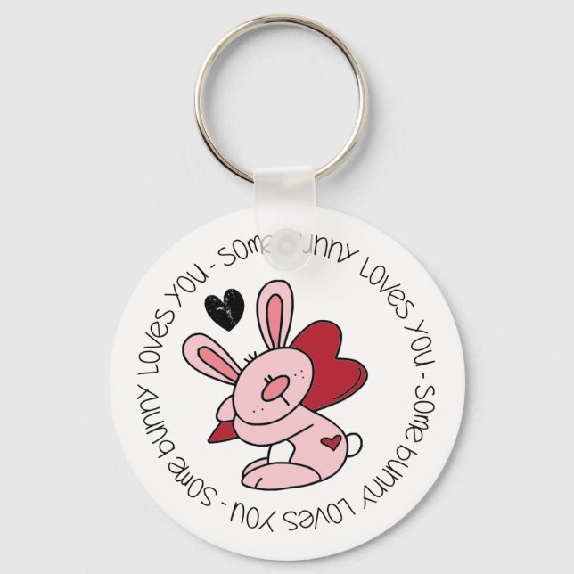 Some Bunny Loves You Key Ring (Front)