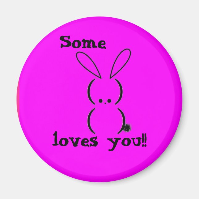 Some Bunny Loves You Magnet (Front)