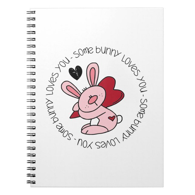 Some Bunny Loves You Notebook (Front)