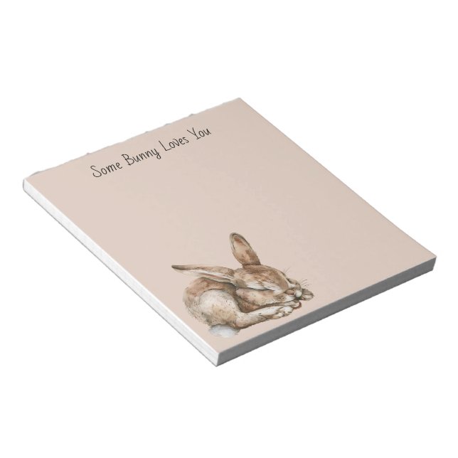 Some Bunny Loves You Notepad (Angled)
