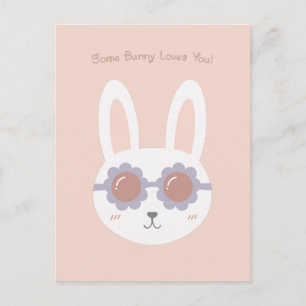 Some Bunny Loves You Pink Postcard