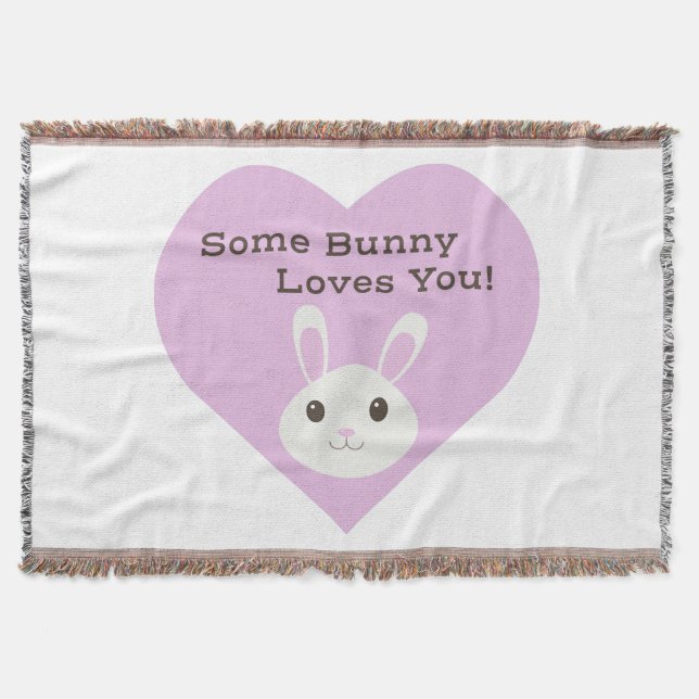 Some Bunny Loves You Throw Blanket (Front)