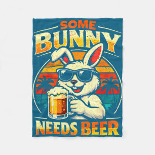 Some bunny needs beer funny easter bunny humour fleece blanket