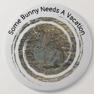Some Bunny Needs Vacation Small Rabbit Relax 6 Cm Round Badge