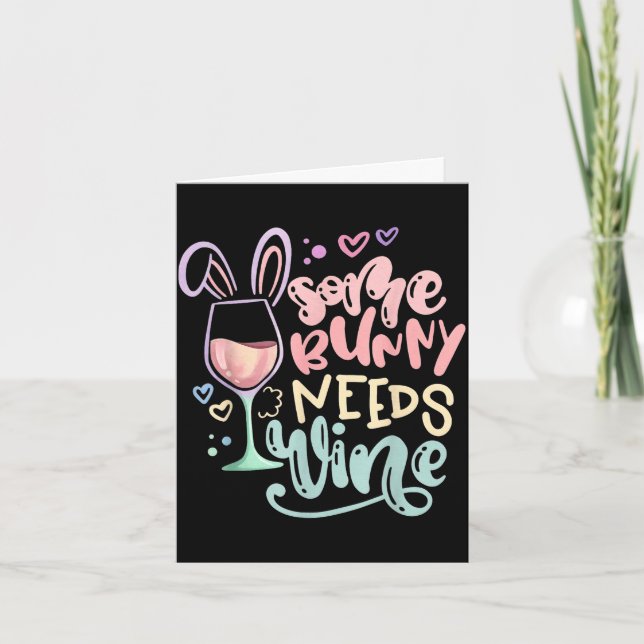 Some bunny needs wine funny easter drinking humour card (Front)