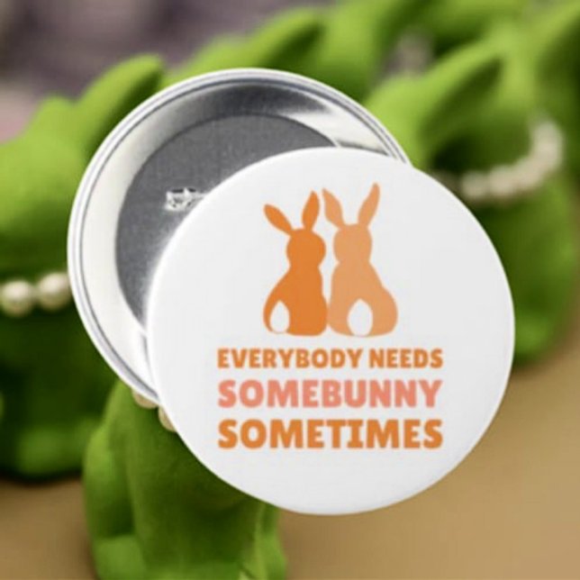 Some Bunny To Love – Easter Button (Creator Uploaded)