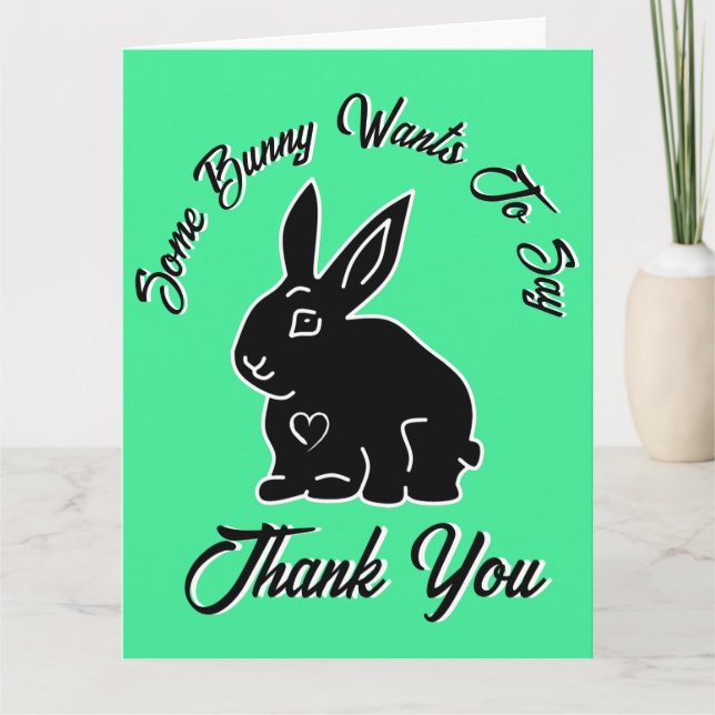 Some Bunny Wants to Say Thank You Seafoam Green (Front)