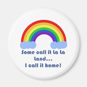 Some call it La La Land Magnet