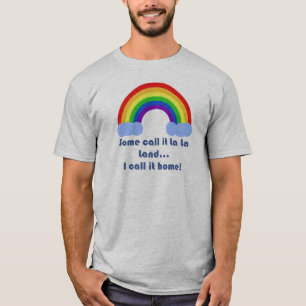 Some Call it La La Land Men's Shirt