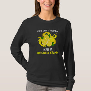 some call it lemonade stand lemonade drinker lemon T-Shirt