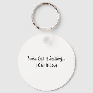 Some call it stalking key ring