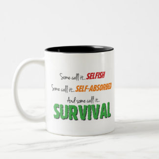 Some Call It Survival Two-Tone Coffee Mug