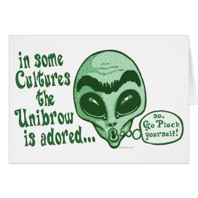 Some Cultures Adore Unibrow (Front Horizontal)