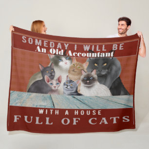 Some day I will Be ... With A House Full Of Cats Fleece Blanket