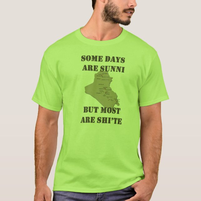 Some Days Are Sunni... T-Shirt (Front)