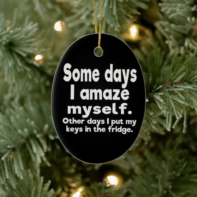 Some days I amaze myself Ceramic Tree Decoration (Tree)