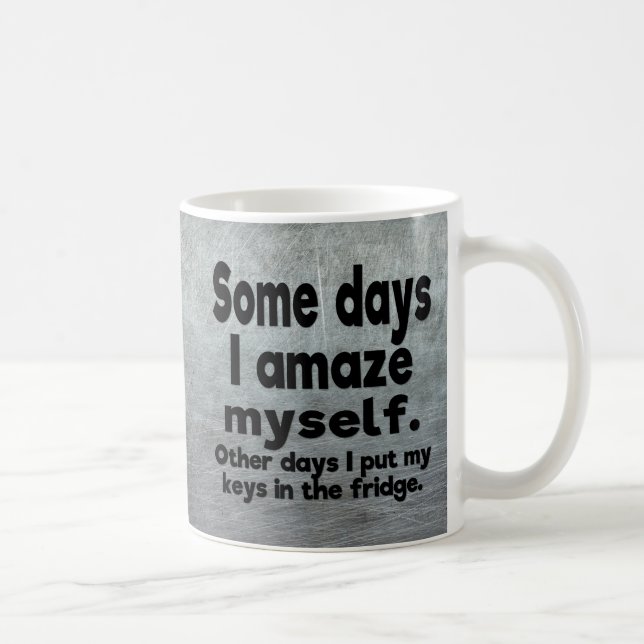 Some days I amaze myself Coffee Mug (Right)