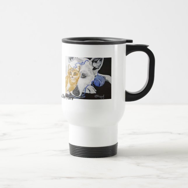 Some Days I Just Don't Care Travel Mug (Right)