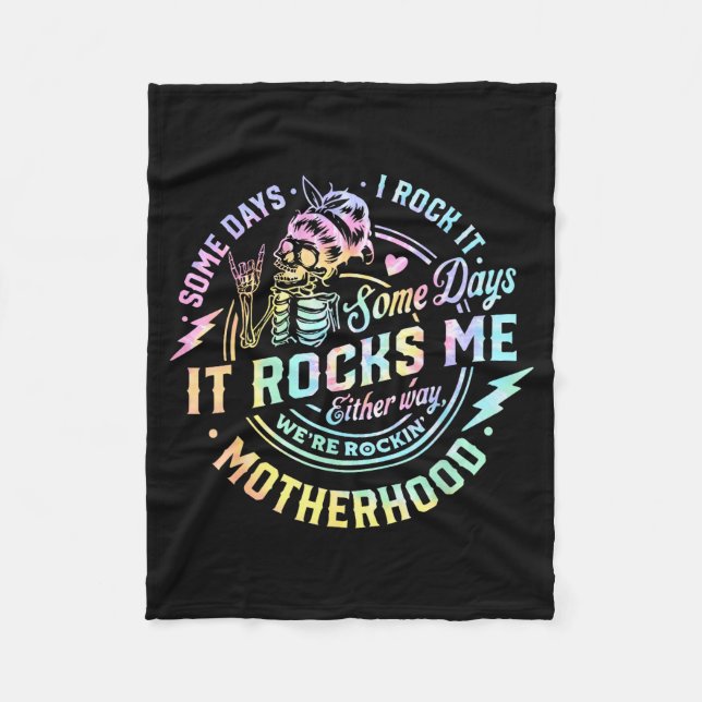 Some Days I Rock It Some Days It Rocks Me Tie Dye  Fleece Blanket (Front)
