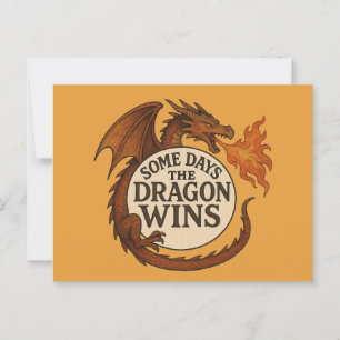 Some days the Dragon Wins Postcard