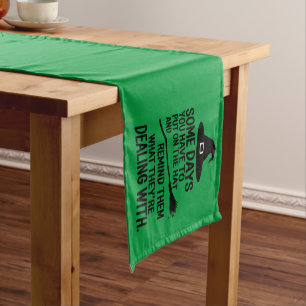 Some Days You Have To Put On The Hat Halloween Short Table Runner