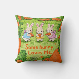 Some Easter Bunny Loves Me Cushion