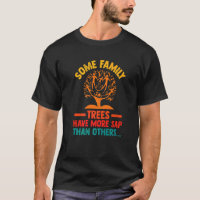 Some Family Trees Have More Sap Than Others Geneal