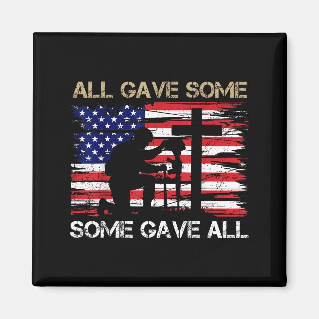 Some Gave Remember and Honour Memorial Day Flag US Magnet (Front)