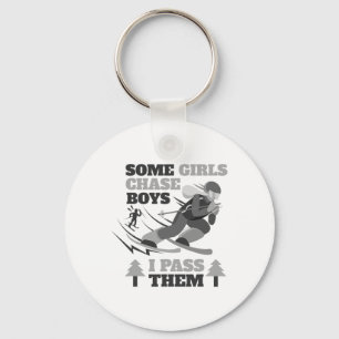 Some Girls Chase Boys I P Them Funny Ski Racing Sk Key Ring